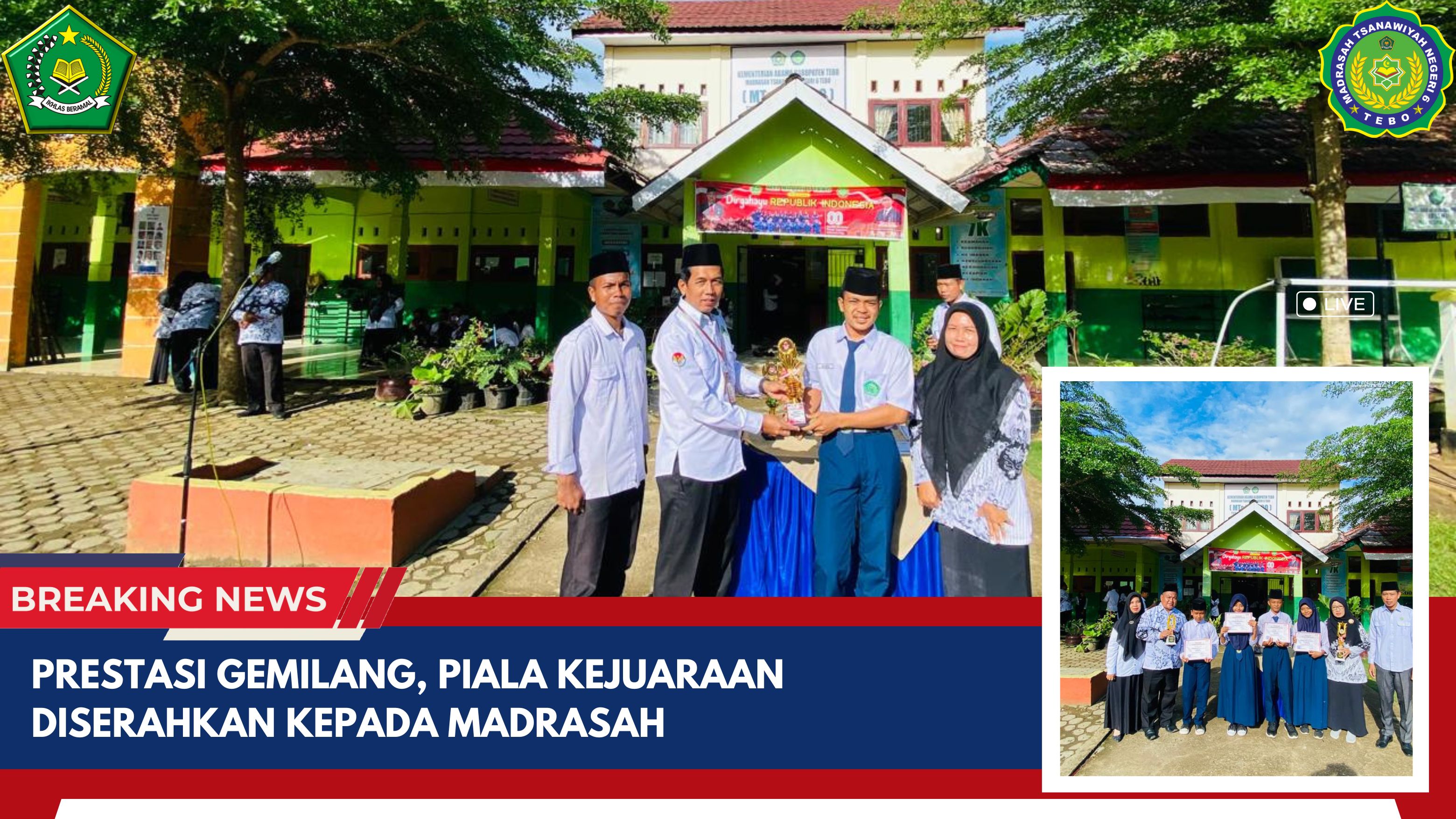 Prestasi Gemilang, Piala Kejuaraan Diserahkan kepada Madrasah