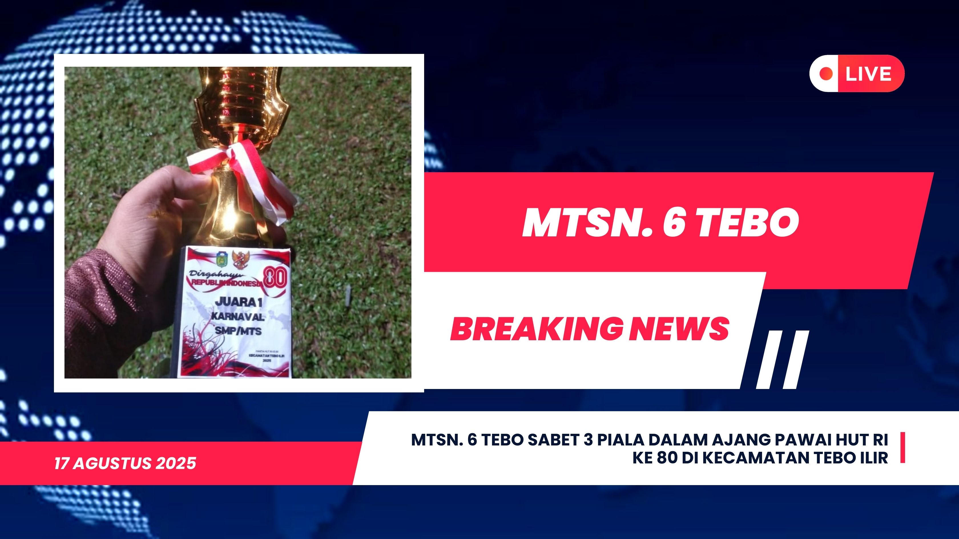 Hebat! MTsN 6 Tebo Pulang dengan 3 Piala pada Pawai Kemerdekaan